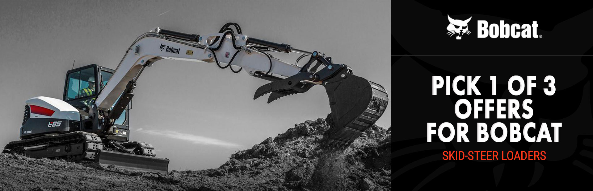Bobcat: Pick 1 of 3 Offers for Bobcat Skid-Steer Loaders